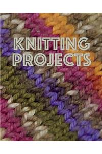 Knitting Projects