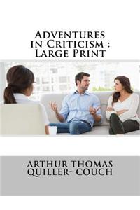 Adventures in Criticism