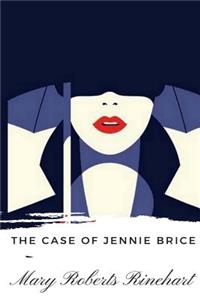 The Case of Jennie Brice