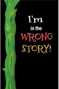 I'm in the Wrong Story!