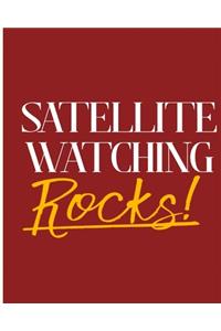 Satellite Watching Rocks!