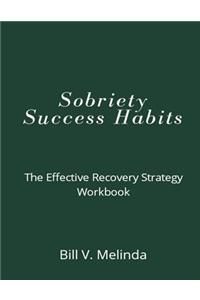 Sobriety Success Habits
