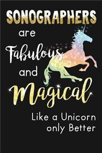 Sonographers Are Fabulous & Magical Like A Unicorn Only Better