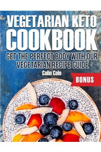Vegetarian Keto Cookbook Get the perfect body with our vegetarian recipe guide
