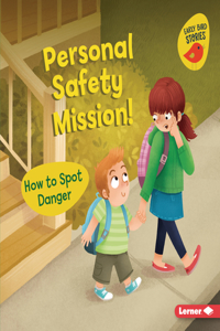 Personal Safety Mission!