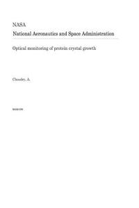 Optical Monitoring of Protein Crystal Growth