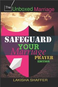 Safeguard Your Marriage Prayer Edition