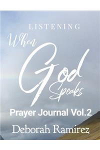 Listening When God Speaks Prayer Journal Vol. 2