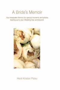 A Bride's Memoir