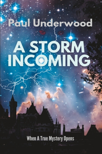 Storm Incoming