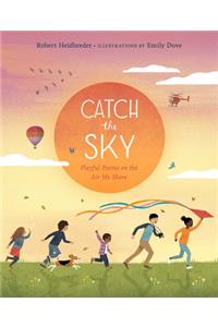 Catch the Sky