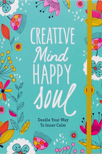 Creative Mind Happy Soul Journal