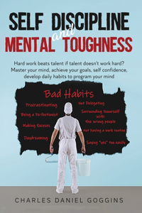 Self Discipline And Mental Toughness