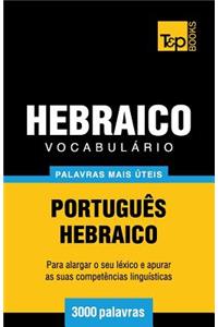 Vocabulário Português-Hebraico - 3000 palavras mais úteis