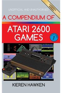 A Compendium of Atari 2600 Games - Volume One