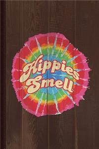 Hippies Smell Journal Notebook