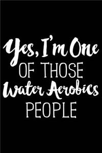 Yes, I'm One of Those Water Aerobics People