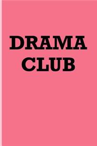 Drama Club