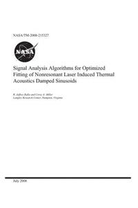 Signal Analysis Algorithms for Optimized Fitting of Nonresonant Laser Induced Thermal Acoustics Damped Sinusoids