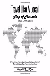 Travel Like a Local - Map of Missoula