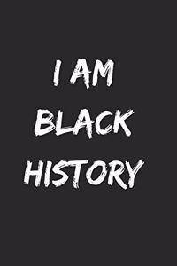 I Am Black History