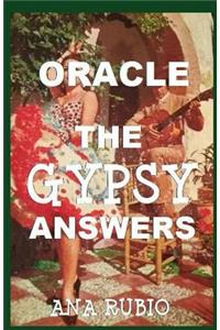 The Gypsy Answers