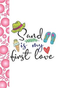Sand Is My First Love