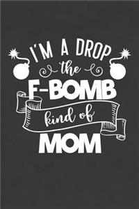 I'm a Drop the F-Bomb Kind of Mom
