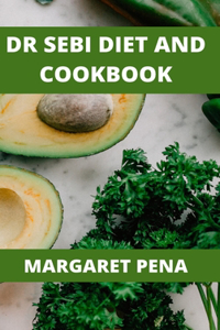 Dr Sebi Diet Cookbook