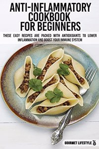 Anti-Inflammatory Cookbook for Beginners