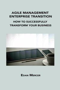 Agile Management Enterprise Transition
