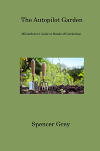Autopilot Garden