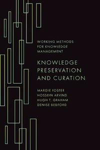 Knowledge Preservation and Curation