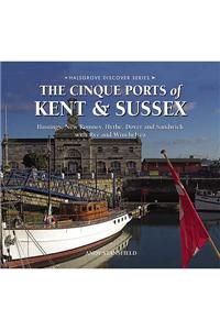 The Cinque Ports of Kent and Sussex