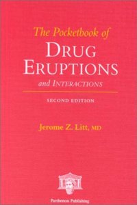 Litt's Pocketbook of Drug Eruptions and Interactions, Third Edition