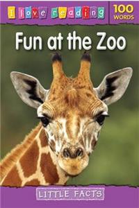 I Love Reading Little Facts 100 Words: Fun at the Zoo