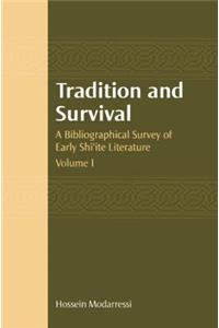 Tradition and Survival