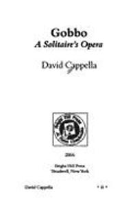 Gobbo: A Solitaire's Opera