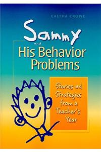 Sammy and His Behavior Problems