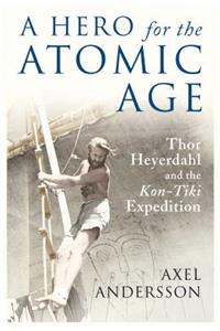 A Hero for the Atomic Age