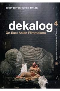 Dekalog 04 – On East Asian Filmmakers
