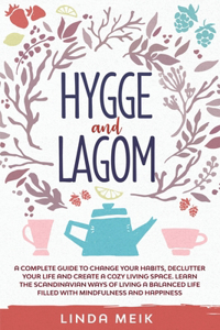 Hygge and Lagom