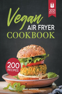 Vegan Air Fryer Cookbook