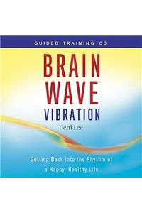 Brain Wave Vibration