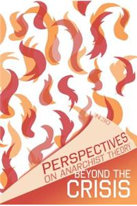 Perspectives on Anarchist Theory #30