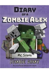 Diary of a Minecraft Zombie Alex