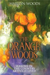 The Orange Woods