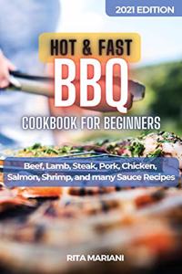 HOT & FAST BBQ Cookbook for Beginners