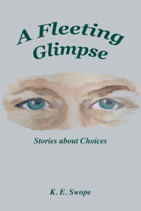 Fleeting Glimpse