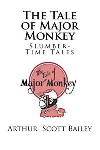 The Tale of Major Monkey